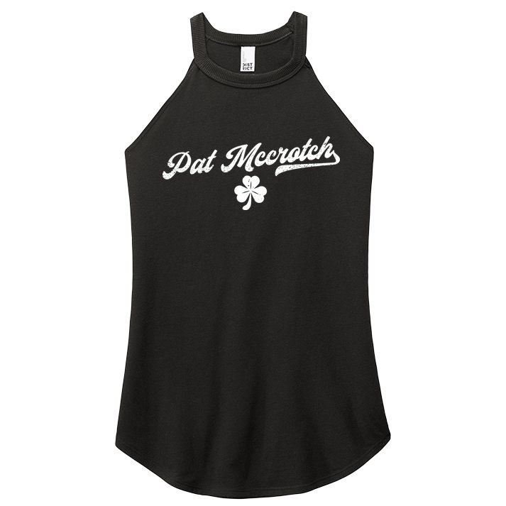 Pat McCrotch Dirty Adult Irish ST PATRICKS DAY Women's Perfect Tri Rocker Tank