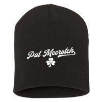 Pat McCrotch Dirty Adult Irish ST PATRICKS DAY Short Acrylic Beanie