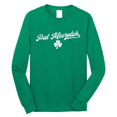 Pat McCrotch Dirty Adult Irish ST PATRICKS DAY Long Sleeve Shirt