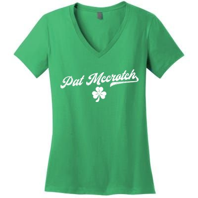 Pat McCrotch Dirty Adult Irish ST PATRICKS DAY Women's V-Neck T-Shirt