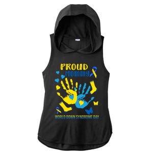 Proud Mommy Down Syndrome Awareness T21 Gift Ladies PosiCharge Tri-Blend Wicking Draft Hoodie Tank