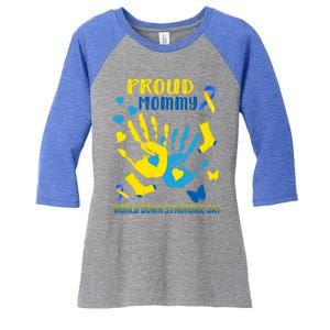 Proud Mommy Down Syndrome Awareness T21 Gift Women's Tri-Blend 3/4-Sleeve Raglan Shirt