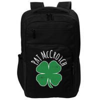 PAT McCROTCH Dirty Adult Irish ST PATRICKS DAY Gift Impact Tech Backpack