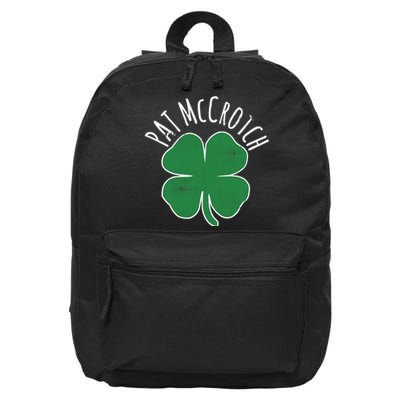 PAT McCROTCH Dirty Adult Irish ST PATRICKS DAY Gift 16 in Basic Backpack