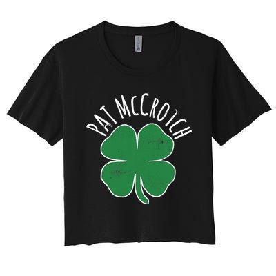 PAT McCROTCH Dirty Adult Irish ST PATRICKS DAY Gift Women's Crop Top Tee