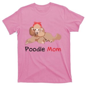 Poodle Mom Dog Bandana Pet Lover Gift Women Poodle T-Shirt