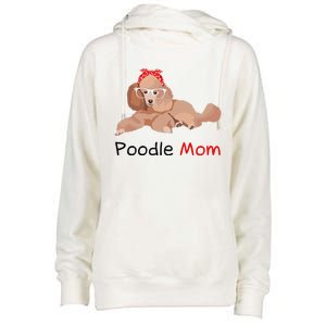 Poodle Mom Dog Bandana Pet Lover Gift Wo Poodle Womens Funnel Neck Pullover Hood