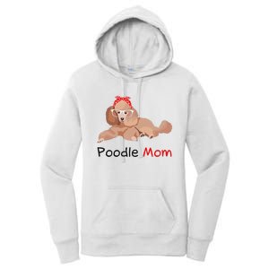 Poodle Mom Dog Bandana Pet Lover Gift Wo Poodle Women's Pullover Hoodie