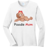 Poodle Mom Dog Bandana Pet Lover Gift Wo Poodle Ladies Long Sleeve Shirt