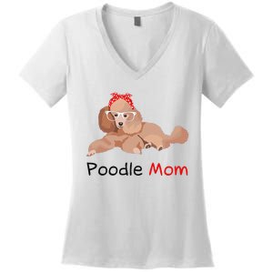 Poodle Mom Dog Bandana Pet Lover Gift Wo Poodle Women's V-Neck T-Shirt