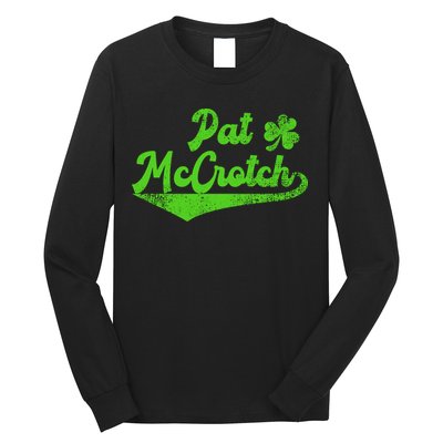 Pat McCrotch Dirty Adult Irish ST PATRICKS DAY Long Sleeve Shirt