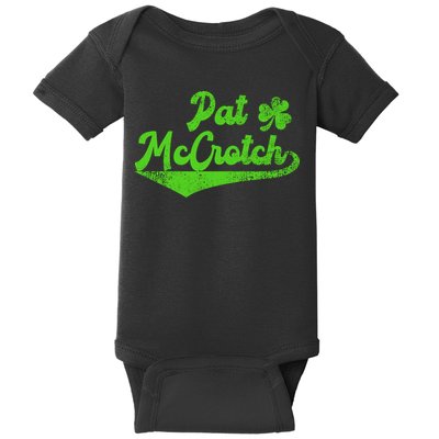 Pat McCrotch Dirty Adult Irish ST PATRICKS DAY Baby Bodysuit