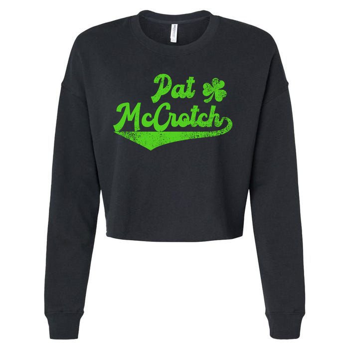 Pat McCrotch Dirty Adult Irish ST PATRICKS DAY Cropped Pullover Crew