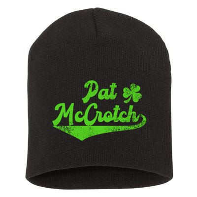 Pat McCrotch Dirty Adult Irish ST PATRICKS DAY Short Acrylic Beanie