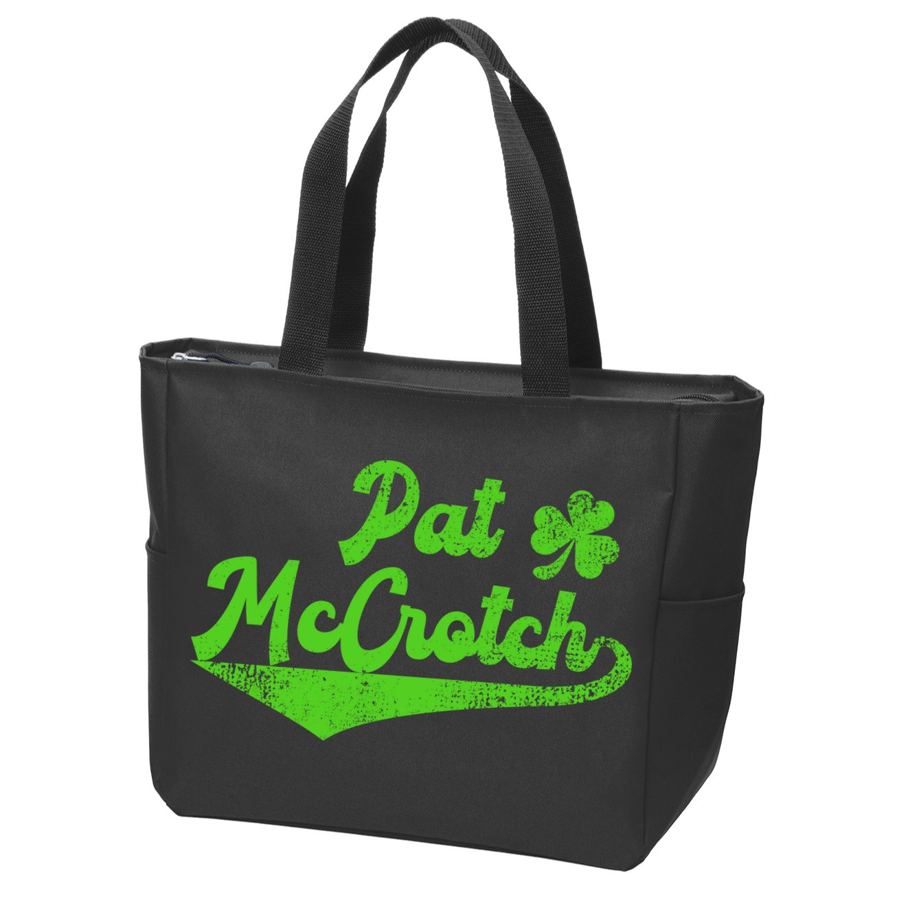 Pat McCrotch Dirty Adult Irish ST PATRICKS DAY Zip Tote Bag