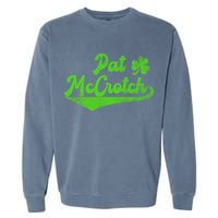 Pat McCrotch Dirty Adult Irish ST PATRICKS DAY Garment-Dyed Sweatshirt