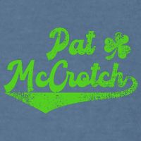 Pat McCrotch Dirty Adult Irish ST PATRICKS DAY Garment-Dyed Sweatshirt