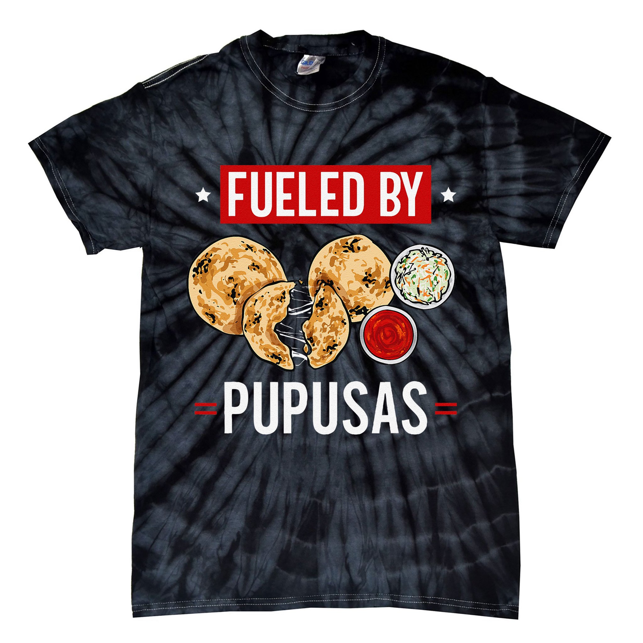 Pupusas Maker El Salvador Salvadorian Food Fueled By Pupusas Tie-Dye T-Shirt