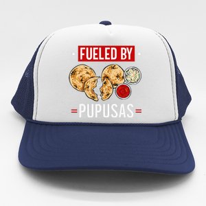 Pupusas Maker El Salvador Salvadorian Food Fueled By Pupusas Trucker Hat