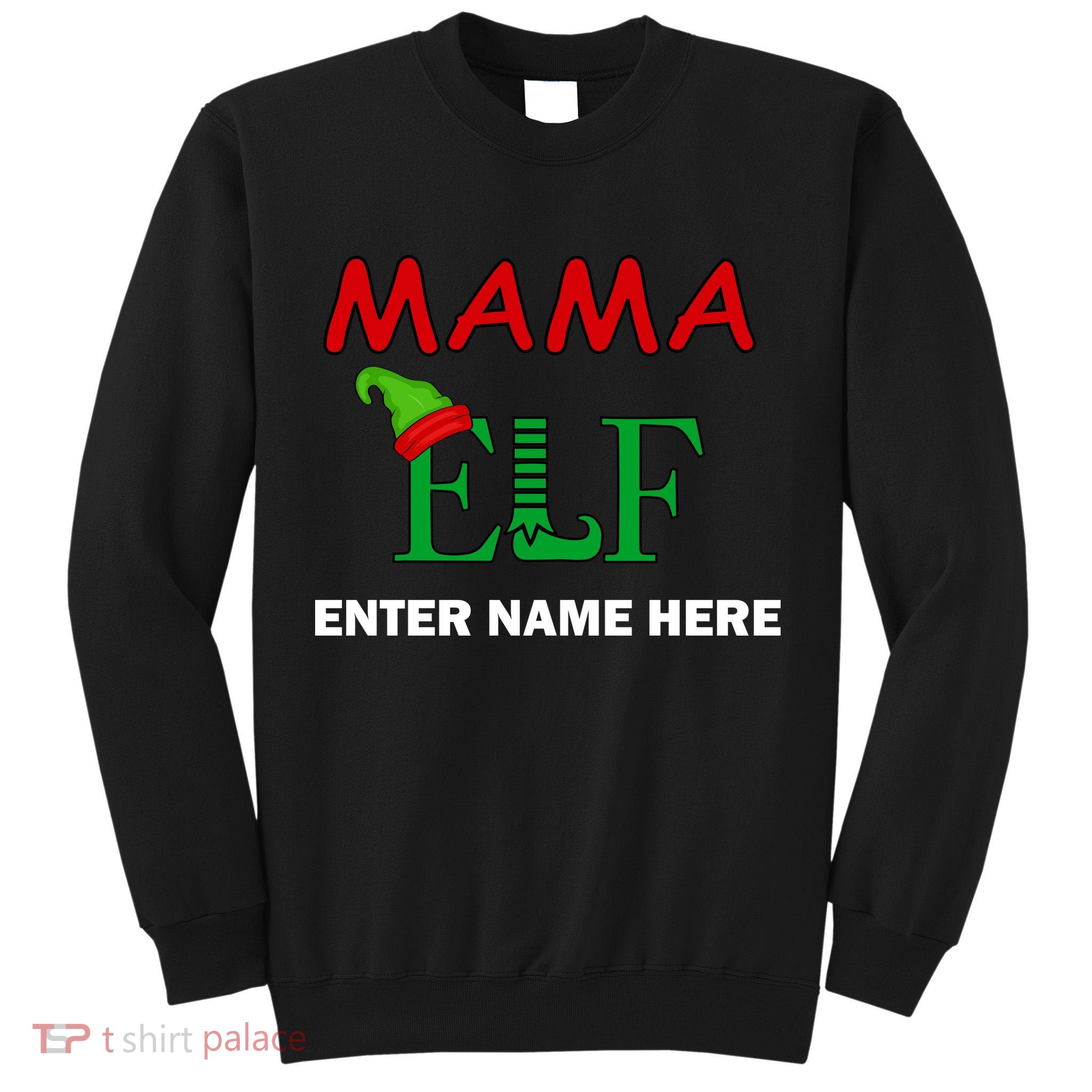 Personalize Mama Elf Custom Family Matching Christmas Tall Sweatshirt