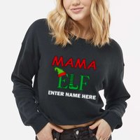 Personalize Mama Elf Custom Family Matching Christmas Cropped Pullover Crew