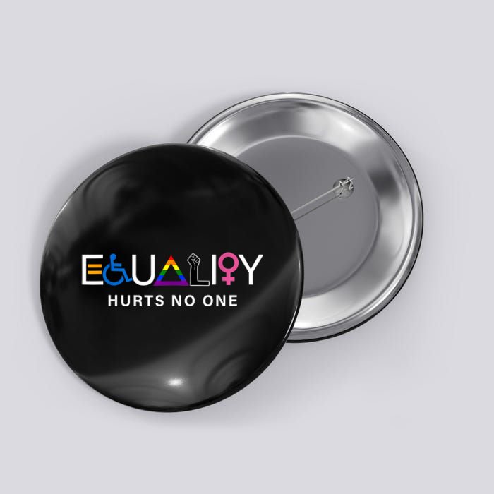 Pride Month Equality Hurts No One Lgbtq Pride Human Rights Gift Button