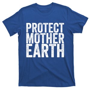 Protect Mother Earth Gift T-Shirt