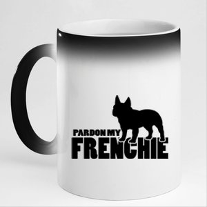 Pardon My Frenchie Funny Gift A Funny Gift For French Bulldog Lovers Cool Gift 11oz Black Color Changing Mug