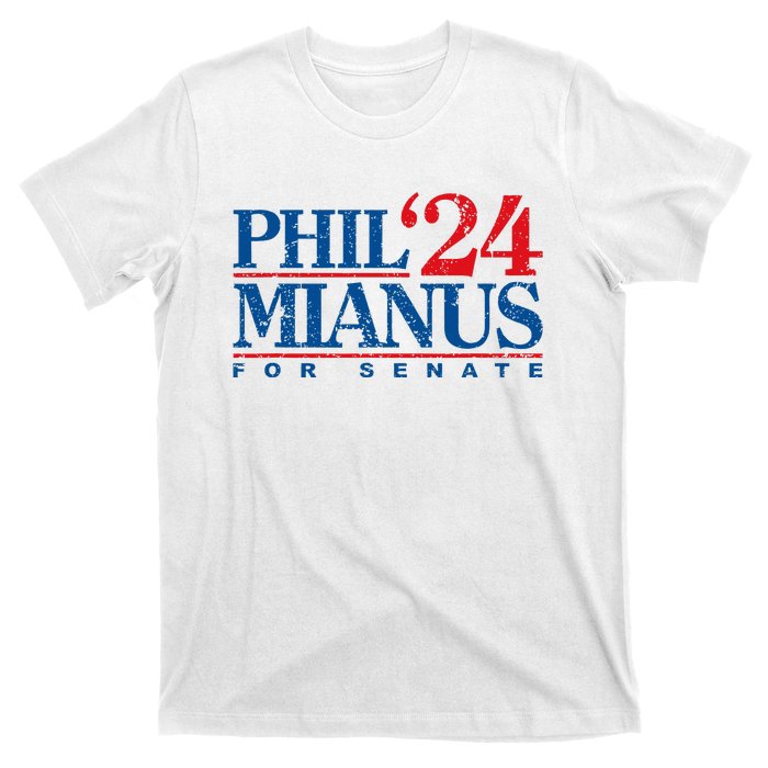 Phil Mianus For Senate 2024 Phil Mianus Election T-Shirt