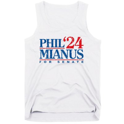 Phil Mianus For Senate 2024 Phil Mianus Election Tank Top