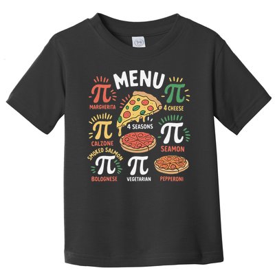 Pi Menu Funny Pizza Pi Day 3 Toddler T-Shirt