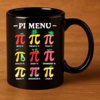 Pie Menu Funny Pi Day Pi 3.14 Math Teacher PI Symbol Pie Pun 11oz C Handle Ceramic Mug
