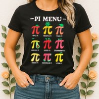Pie Menu Funny Pi Day Pi 3.14 Math Teacher PI Symbol Pie Pun Womens T-Shirt