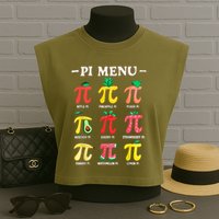 Pie Menu Funny Pi Day Pi 3.14 Math Teacher PI Symbol Pie Pun Garment-Dyed Women's Muscle Tee