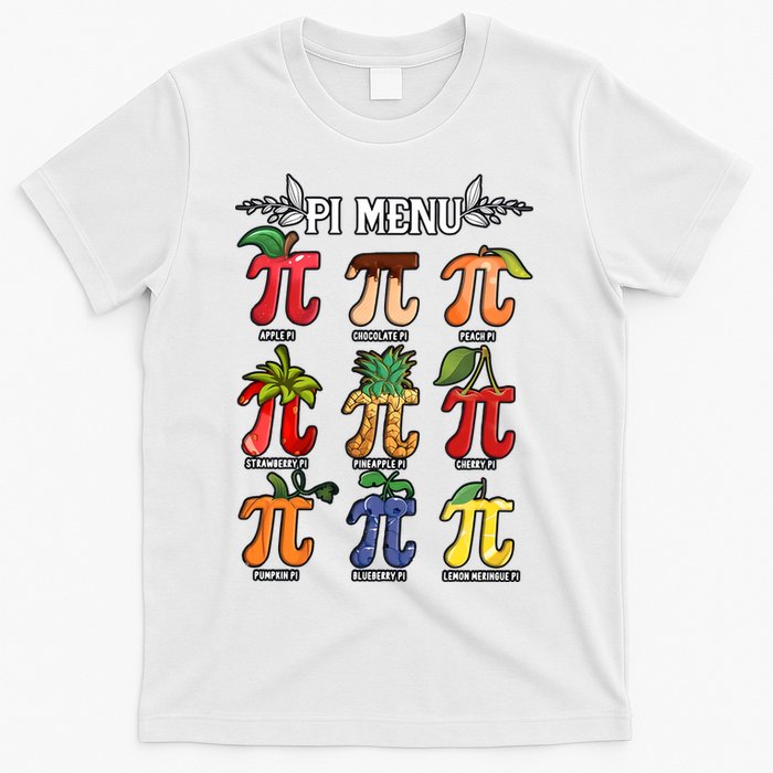 Pi Menu Funny Happy Pi Day For Fruits Loverr Pi Symbol Teacher Math Lover T-Shirt