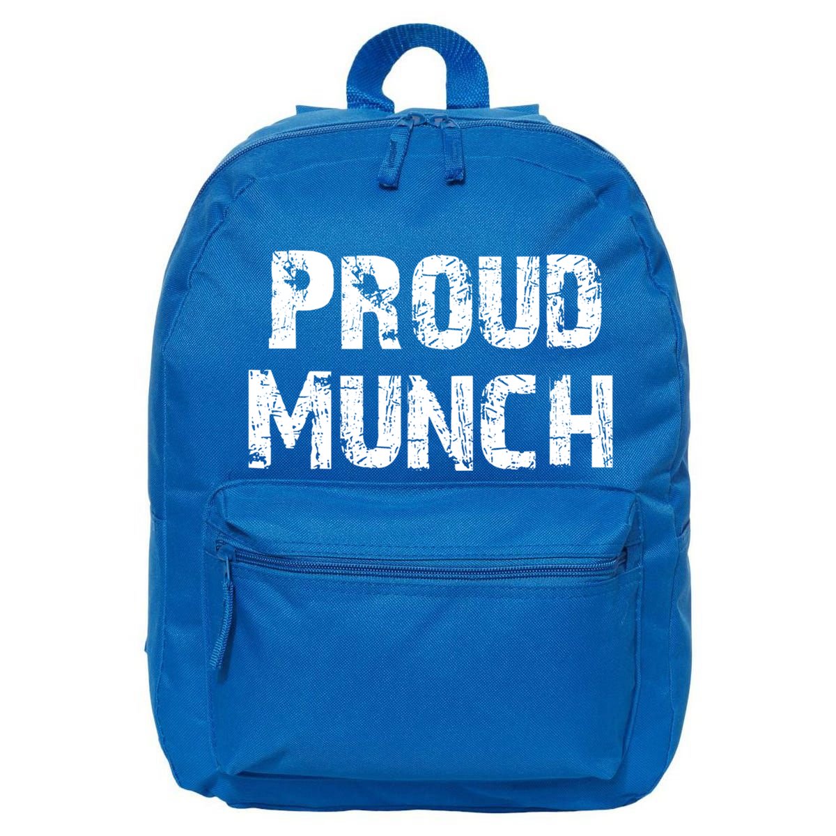 Proud Munch Funny Proud Munch Gift 16 in Basic Backpack