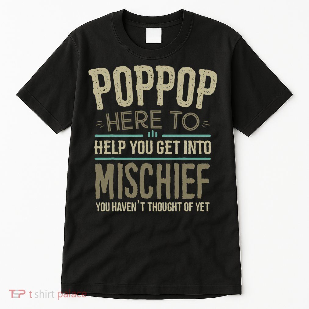 Poppop Mischief From Grandchildren Fathers Day Poppop Tall T-Shirt