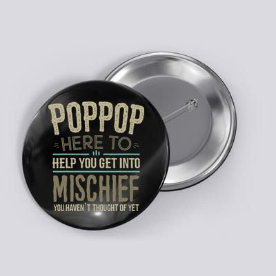 Poppop Mischief From Grandchildren Fathers Day Poppop Button