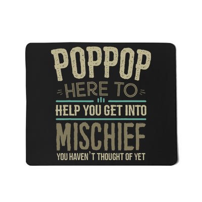 Poppop Mischief From Grandchildren Fathers Day Poppop Mousepad