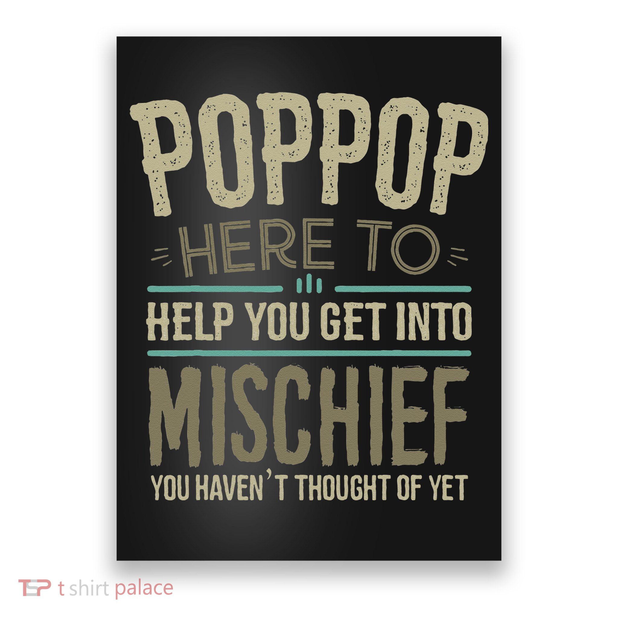 Poppop Mischief From Grandchildren Fathers Day Poppop Poster