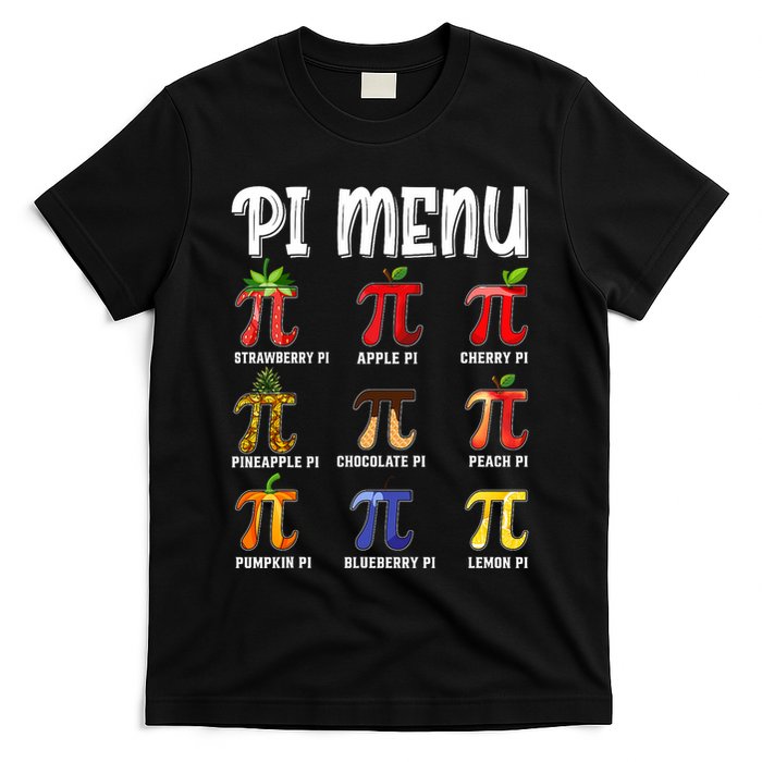 Pi Menu Funny Pi 3.14 Math Teacher Pie Menu Mathematics T-Shirt