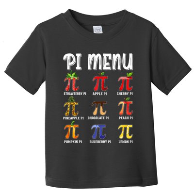 Pi Menu Funny Pi 3.14 Math Teacher Pie Menu Mathematics Toddler T-Shirt