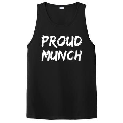 Proud Munch Funny Sarcastic Great Gift PosiCharge Competitor Tank