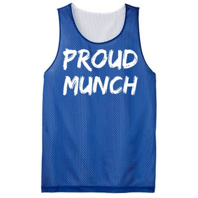 Proud Munch Funny Sarcastic Great Gift Mesh Reversible Basketball Jersey Tank