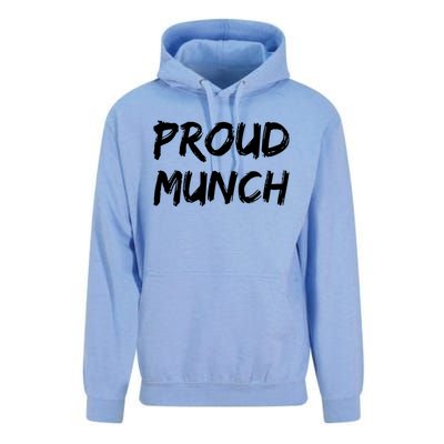 Proud Munch Funny Sarcastic Great Gift Unisex Surf Hoodie