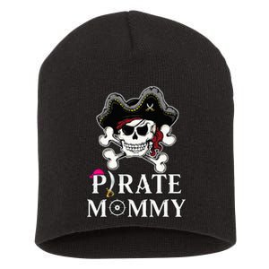 Pirate Mommy Funny Pirate Mom Short Acrylic Beanie