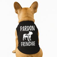 Pardon My Frenchie French Bulldog Owner Frenchie Gift Doggie Tank