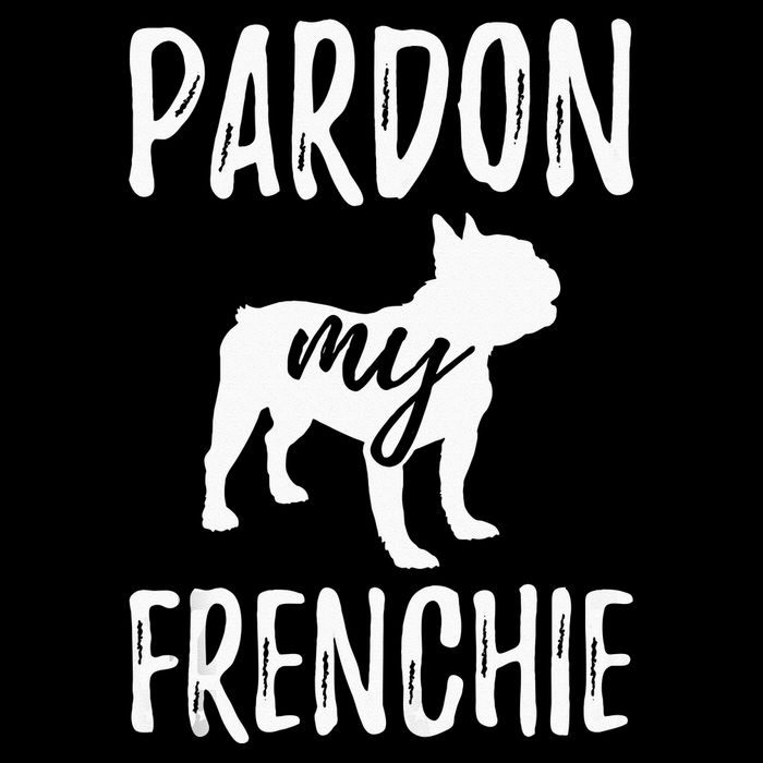 Pardon My Frenchie French Bulldog Owner Frenchie Gift Apron