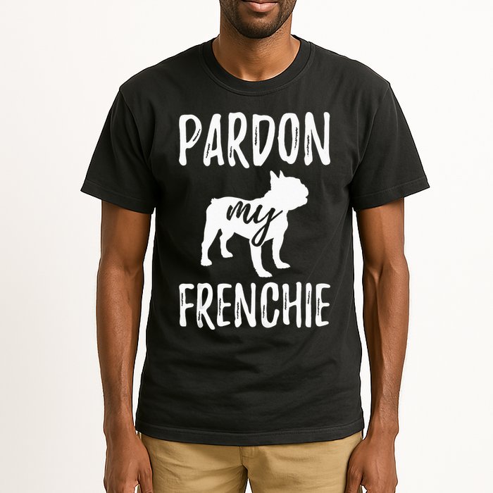 Pardon My Frenchie French Bulldog Owner Frenchie Gift Tall T-Shirt