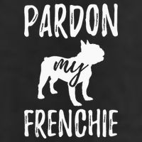 Pardon My Frenchie French Bulldog Owner Frenchie Gift Adult Drive Performance Visor